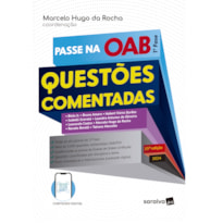 PASSE NA OAB 1ª FASE - QUESTÕES COMENTADAS - 15ª EDIÇÃO 2024