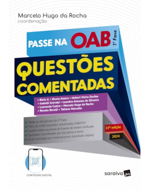 PASSE NA OAB 1ª FASE - QUESTÕES COMENTADAS - 15ª EDIÇÃO 2024