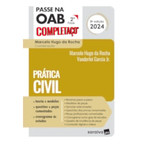 PASSE NA OAB 2ª FASE - COMPLETAÇO - PRÁTICA CIVIL - 8ª EDIÇÃO 2024