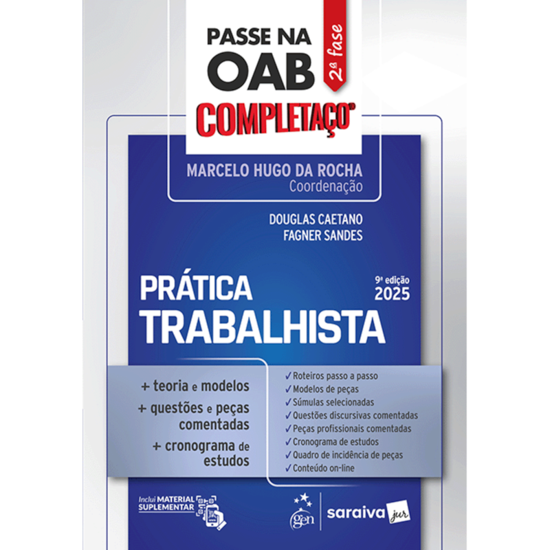 PASSE NA OAB 2ª FASE - COMPLETAÇO - PRÁTICA TRABALHISTA - 9ª EDIÇÃO 2025