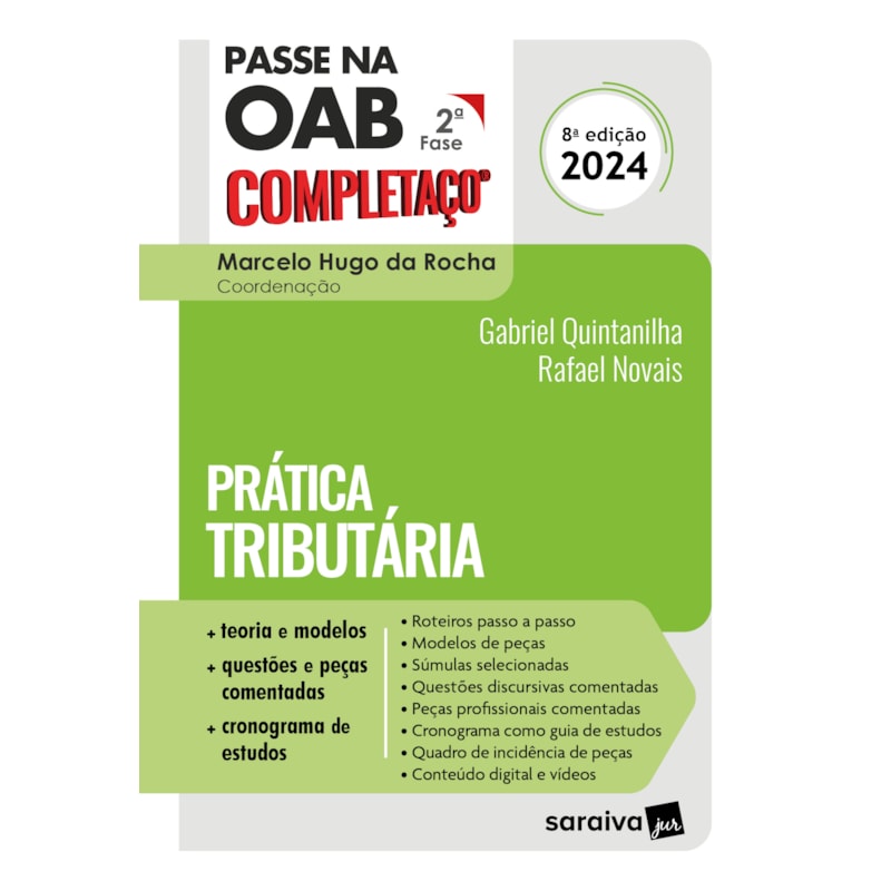 PASSE NA OAB 2ª FASE - COMPLETAÇO - PRÁTICA TRIBUTÁRIA - 8ª EDIÇÃO 2024