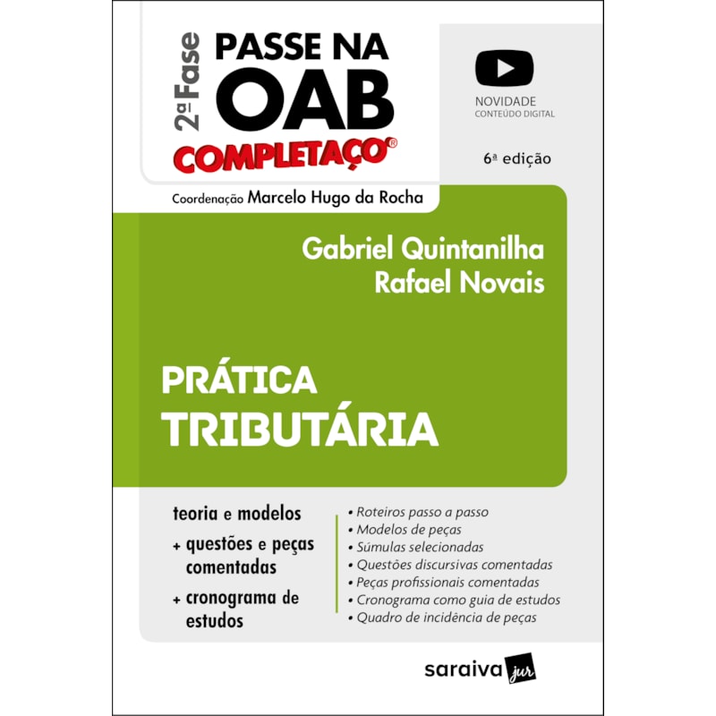 PASSE NA OAB 2ª FASE FGV - COMPLETAÇO - PRÁTICA TRIBUTÁRIA - 6ª EDIÇÃO 2022