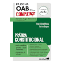 PASSE NA OAB 2ª FASE - FGV - PRÁTICA CONSTITUCIONAL - 7ª EDIÇÃO 2023