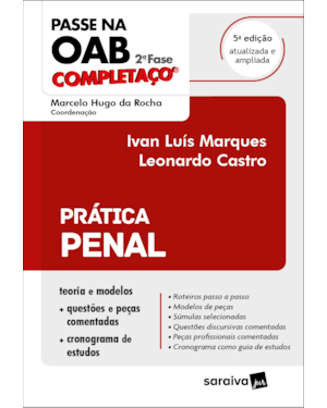 PASSE NA OAB 2ª FASE - FGV - PRÁTICA PENAL - 5ª EDIÇÃO 2021