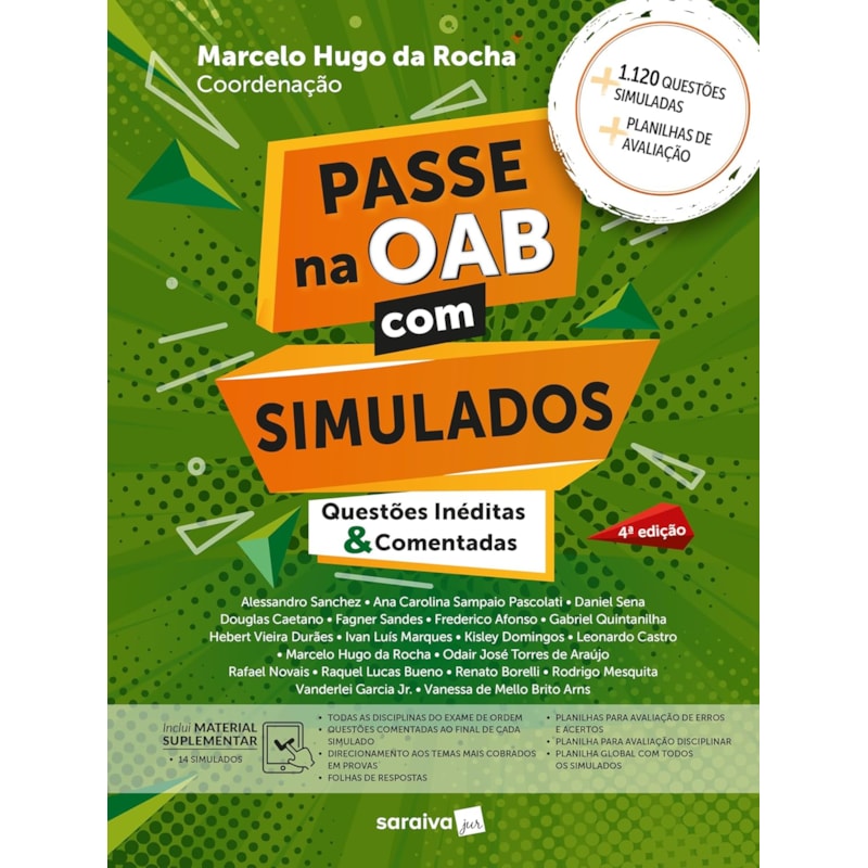 PASSE NA OAB COM SIMULADOS - QUESTÕES INÉDITAS E COMENTADAS - 4ª EDIÇÃO 2025