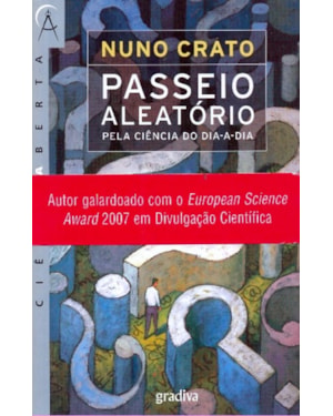 PASSEIO ALEATÓRIO PELA CIÊNCIA DO DIA-A-DIA