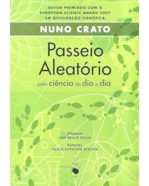 PASSEIO ALEATÓRIO PELA CIÊNCIA DO DIA A DIA
