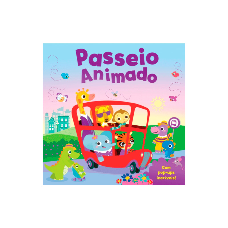 Passeio animado: Com pop-ups incríveis!