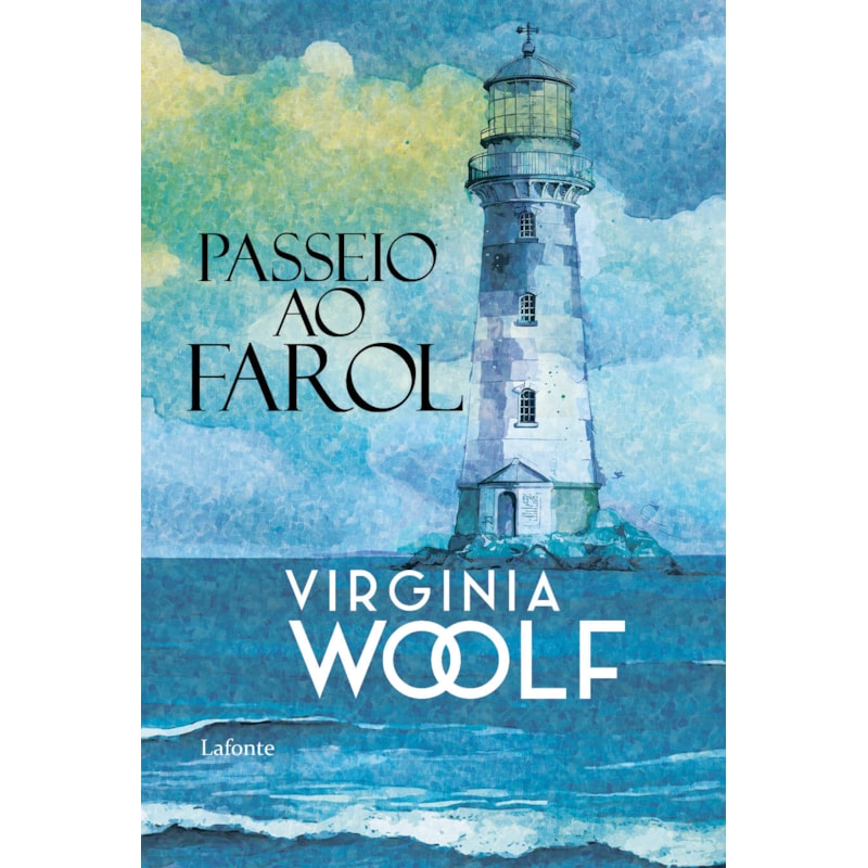 PASSEIO AO FAROL - VIRGINIA WOOLF