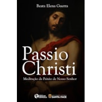 PASSIO CHRISTI