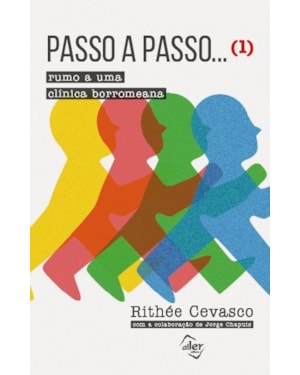 PASSO A PASSO (1): RUMO A UMA CLÍNICA BORROMEANA