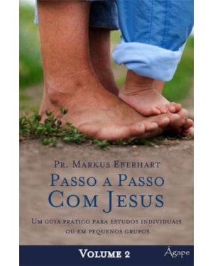 PASSO A PASSO COM JESUS - VOL. 2
