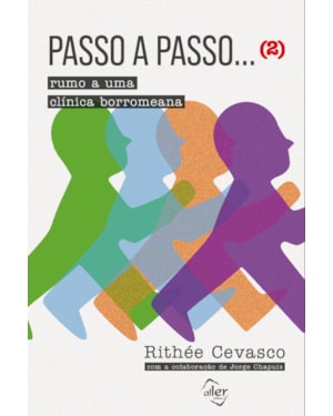 PASSO A PASSO... RUMO A UMA CLÍNICA BORROMEANA (2)