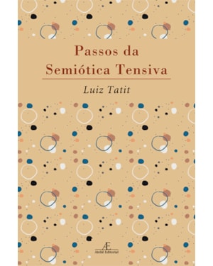 PASSOS DA SEMIÓTICA TENSIVA