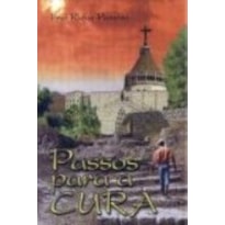 PASSOS PARA A CURA