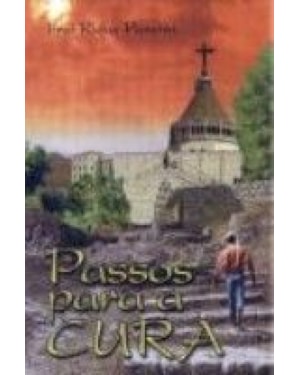 PASSOS PARA A CURA