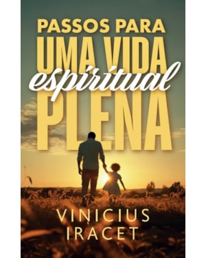 PASSOS PARA UMA VIDA PLENA