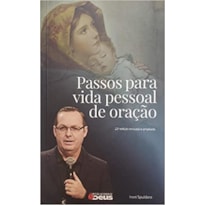 PASSOS PARA VIDA PESSOAL DE ORAÇÃO