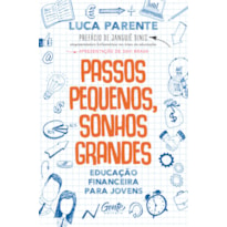 PASSOS PEQUENOS, SONHOS GRANDES: EDUCAÇÃO FINANCEIRA PARA JOVENS