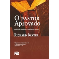 PASTOR APROVADO, O
