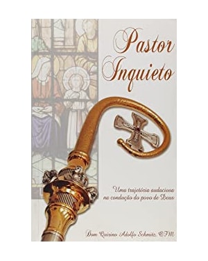 PASTOR INQUIETO - UMA TRAJETORIA AUDACIOSA NA...