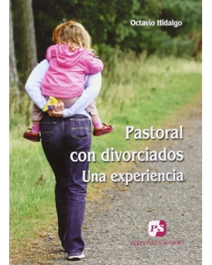 PASTORAL CON DIVORCIADOS : UNA EXPERIENCIA