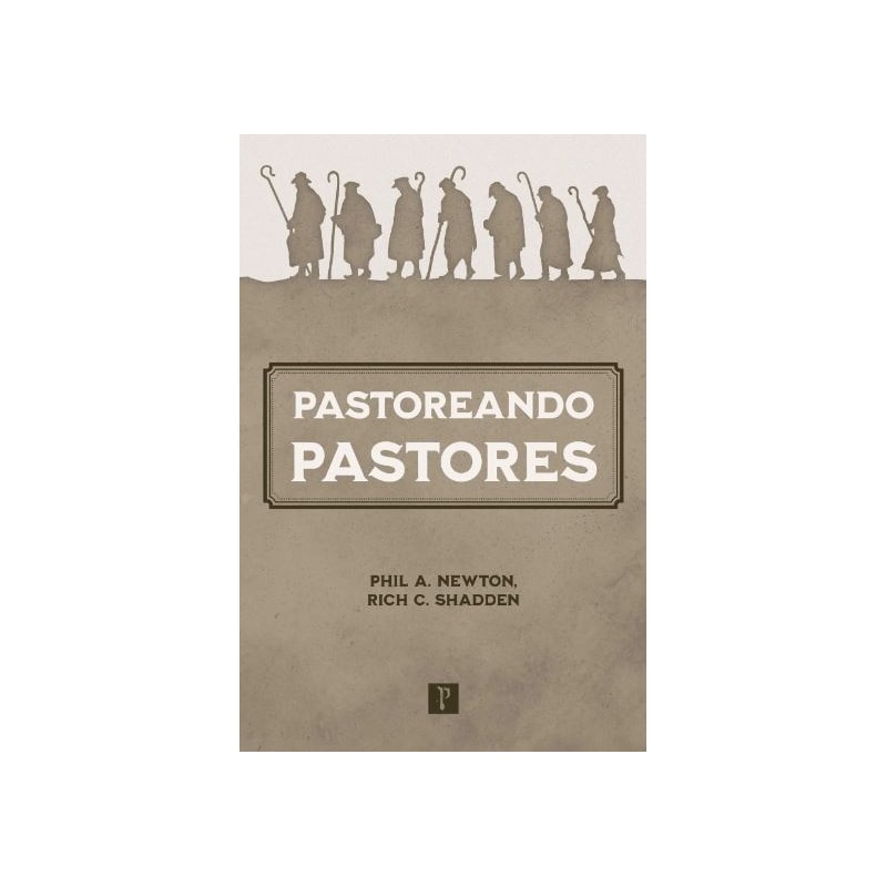 PASTOREANDO PASTORES