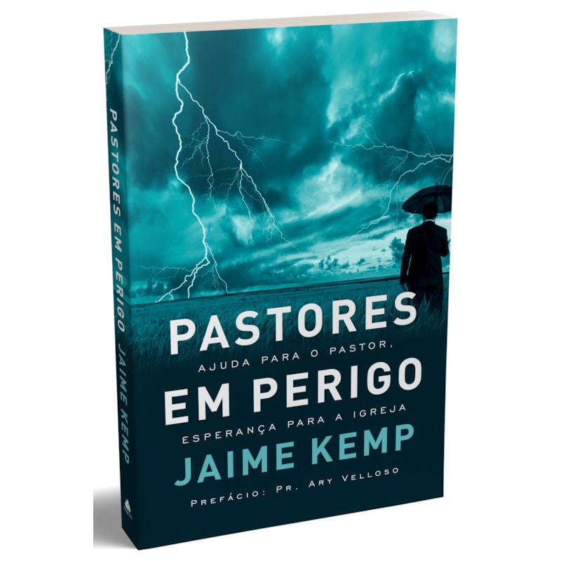 Pastores em perigo: Ajuda para o pastor, esperança para a Igreja
