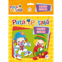 Patati Patatá - Brincar e sorrir: brincar e sorrir