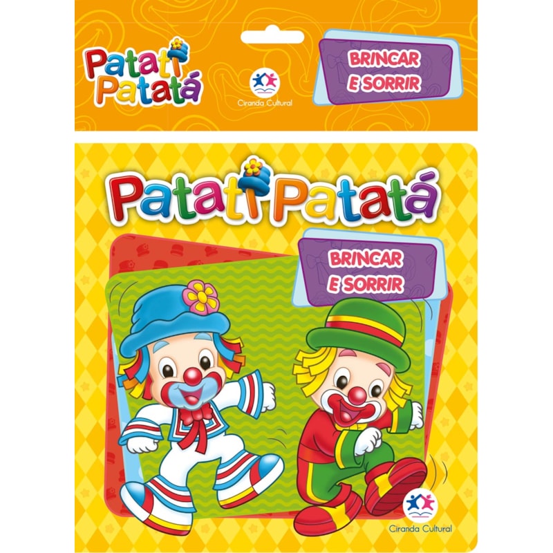 Patati Patatá - Brincar e sorrir: brincar e sorrir