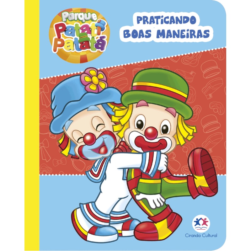 PATATI PATATÁ - PRATICANDO BOAS MANEIRAS