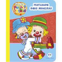 Patati Patatá - Praticando boas maneiras: praticando boas maneiras