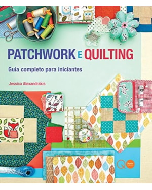 PATCHWORK E QUILTING
