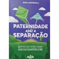PATERNIDADE APOS A SEPARACAO