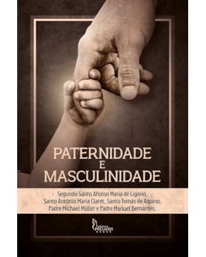 PATERNIDADE E MASCULINIDADE