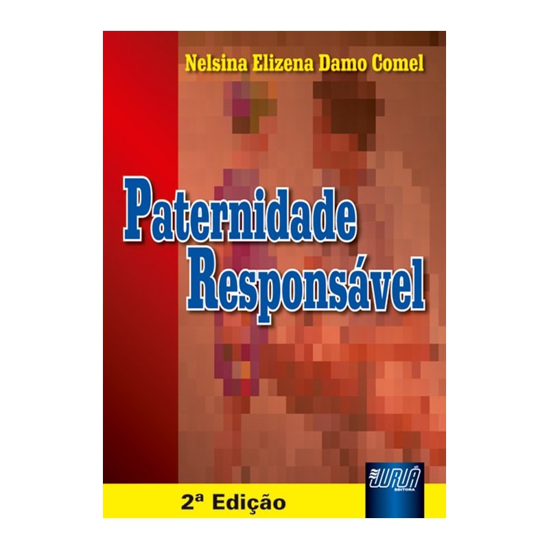 PATERNIDADE RESPONSÁVEL