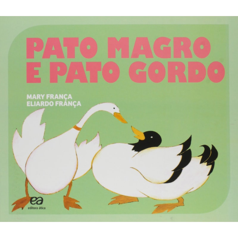 PATO MAGRO E PATO GORDO