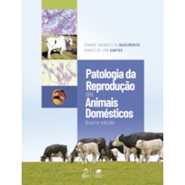 PATOLOGIA DA REPRODUÇÃO DOS ANIMAIS DOMÉSTICOS