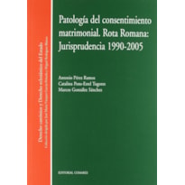 PATOLOGIA DEL CONSENTIMIENTO MATRIMONIAL