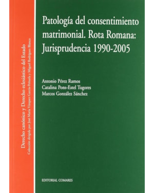 PATOLOGIA DEL CONSENTIMIENTO MATRIMONIAL