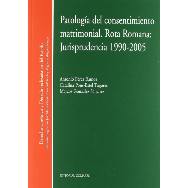 PATOLOGIA DEL CONSENTIMIENTO MATRIMONIAL