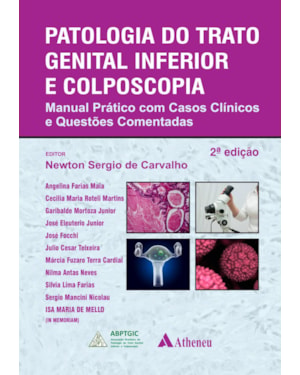 Patologia do trato genital inferior e colposcopia manual prático com casos clínicos e questões comentadas
