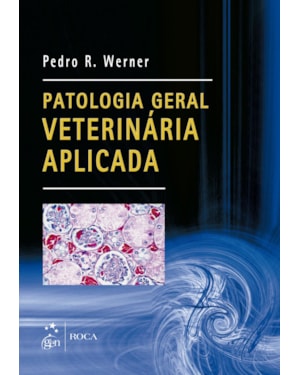 Patologia geral veterinária aplicada