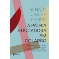 PÁTRIA EDUCADORA EM COLAPSO, A
