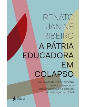 PÁTRIA EDUCADORA EM COLAPSO, A