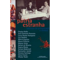 PÁTRIA ESTRANHA - HISTÓRIAS DE PEREGRINAÇÃO