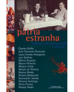 PÁTRIA ESTRANHA - HISTÓRIAS DE PEREGRINAÇÃO