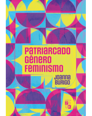 PATRIARCADO GÊNERO FEMINISMO