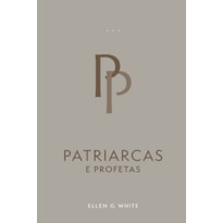 PATRIARCAS E PROFETAS