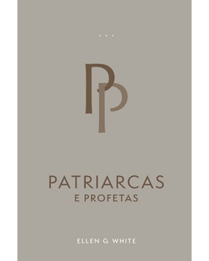 PATRIARCAS E PROFETAS